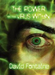 The Power of the Virus Within,1605636819,9781605636818