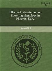 Effects of urbanization on flowering phenology in Phoenix, USA.,1243554533,9781243554536