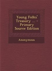 Young Folks' Treasury ...,1289485879,9781289485870