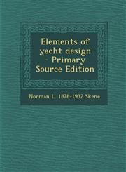 Elements of yacht design  - Primary Source Edition,129483472X,9781294834724