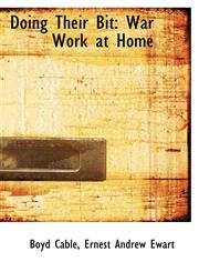 Doing Their Bit War Work at Home,110393600X,9781103936007