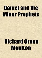 Daniel and the Minor Prophets,1154676730,9781154676730