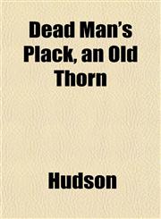 Dead Man's Plack, an Old Thorn,1152019368,9781152019362
