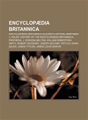 Encyclopædia Britannica Encyclopædia Britannica Eleventh Edition, Mortimer J. Adler, History of the Encyclopædia Britannica, Propædia,1155796594,9781155796598