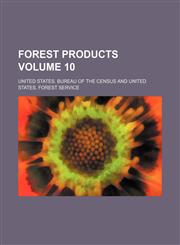Forest products Volume 10,1236562097,9781236562098