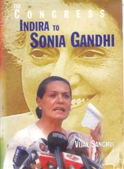 The Congress Indira to Sonia Gandhi,8178353407,9788178353401