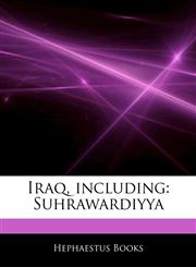 Articles On Iraq, including Suhrawardiyya,1243066733,9781243066732