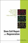 Stem Cell Repair and Regeneration Illustrated Edition,1860945589,9781860945588