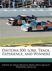 Daytona 500 Lore, Track, Experience, and Winners,1241130566,9781241130565