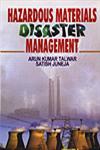 Hazardous Materials Disaster Management,813110155X,9788131101551