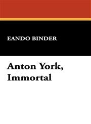 Anton York, Immortal,1434479161,9781434479167