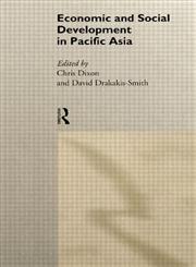 Economic and Social Development in Pacific Asia (Growth Economies of Asia Series),0415056837,9780415056830
