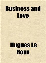 Business and Love,1151939536,9781151939531