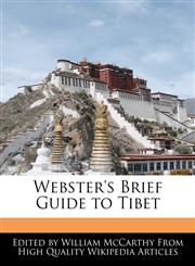 Webster's Brief Guide to Tibet,1241732167,9781241732165
