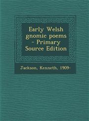 Early Welsh Gnomic Poems - Primary Source Edition,1294347195,9781294347194