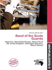 Band of the Scots Guards,6139862353,9786139862351