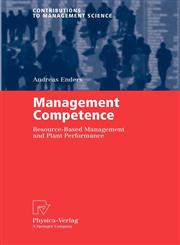 Management Competence Resource-Based Management and Plant Performance,379080262X,9783790802627