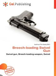 Breech-loading Swivel Gun,6135913166,9786135913163