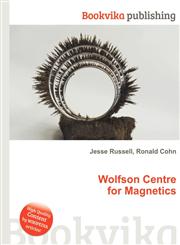 Wolfson Centre for Magnetics,551171240X,9785511712406