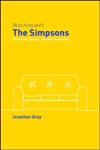 Watching with the Simpsons Television, Parody, and Intertextuality,0415362024,9780415362023