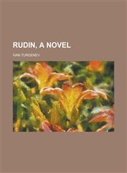 Rudin, a Novel,115115797X,9781151157973