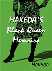 Makeda's Black Queen Memoirs,1448972523,9781448972524