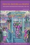 Princes, Pastors and People: The Church and Religion in England, 1500-1700 2nd Edition,0415205786,9780415205788