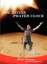 The Divine Prayer Clock,0981268900,9780981268903