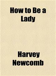 How to Be a Lady,1151475246,9781151475244