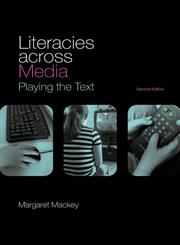 Literacies Across Media 2nd Edition,0415407478,9780415407472