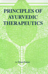 Principles of Ayurvedic Therapeutics 1st Edition,8170304636,9788170304630