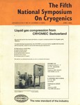 The Fifth National Symposium on Cryogenics On 9th, 10th and 11th Jan - 1981 (Instead of 24-26 Dec- 1980) at Lucknow-U.P India