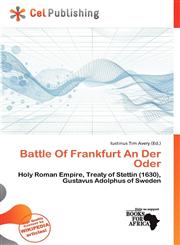 Battle Of Frankfurt An Der Oder,620003205X,9786200032058