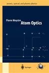 Atom Optics,0387952748,9780387952741