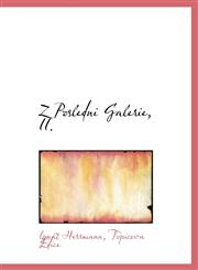 Z Posledni Galerie, II.,1140356542,9781140356547