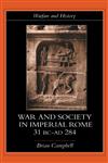 Warfare and Society in Imperial Rome, C. 31 BC-Ad 280,0415278813,9780415278812
