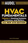 Audel HVAC Fundamentals, Vol. 1 Heating Systems, Furnaces and Boilers 4th New Edition,0764542060,9780764542060