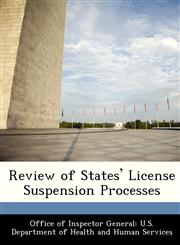 Review of States' License Suspension Processes,1288310056,9781288310050