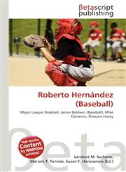 Roberto Hernández (Baseball),6135259458,9786135259452
