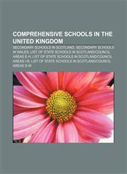 Comprehensive schools in the United Kingdom Secondary schools in Scotland, Secondary schools in Wales,1157807585,9781157807582