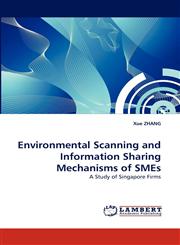 Environmental Scanning and Information Sharing Mechanisms of SMEs,3838361954,9783838361956