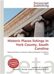 Historic Places listings in York County, South Carolina,6137614190,9786137614198