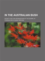 In the Australian Bush,1150560355,9781150560354