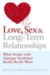 Love, Sex and Long-Term Relationships What People with Asperger Syndrome Really Really Want,1843106051,9781843106050