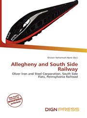 Allegheny and South Side Railway,6135684310,9786135684315