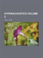 Hyperacoustics Volume 2,115080033X,9781150800337