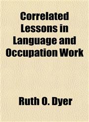 Correlated Lessons in Language and Occupation Work,1153373270,9781153373272