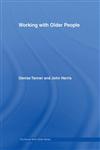 Working with Older People (The Social Work Skills Series),041535420X,9780415354202