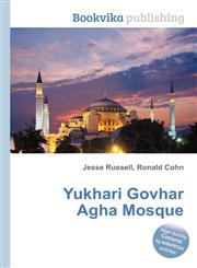 Yukhari Govhar Agha Mosque,5512196146,9785512196144