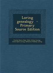 Loring Genealogy - Primary Source Edition,1294800701,9781294800705